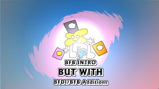 BFB Intro but Better [upl. by Ozmo]