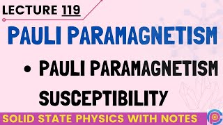 What is Pauli paramagnetism  paramagnetism of metals  paramagnetism of conduction electrons [upl. by Nilkoorb871]