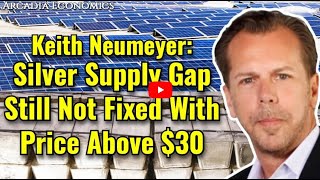 Keith Neumeyer Silver Supply Gap Still Not Fixed Even With Price Above 30 [upl. by Marrissa614]