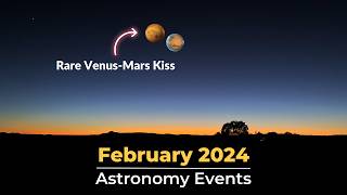 Dont Miss These Astronomy Events In February 2024  VenusMars Conjunction  Meteor ShowerJupiter [upl. by Sudnac623]