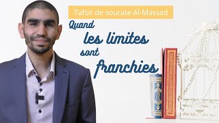 8 Tafsir AlMassad  Quand les limites sont franchies [upl. by Guido]