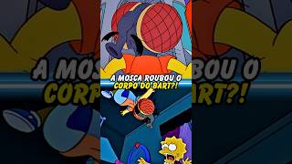 A MOSCA ROUBOU O CORPO DO BART simpsons thesimpsons shorts homer bart [upl. by Ahsile]