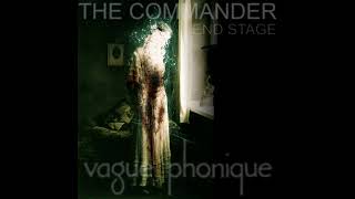 vague phonique  End Stage [upl. by Dnomder]