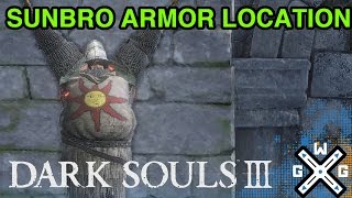 Armor of the Sun Location  Dark Souls 3 Knight Solaire of Astora’s Armor [upl. by Nerraj]