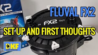 FLUVAL FX2 SET UP AND REVIEW [upl. by Jewett]