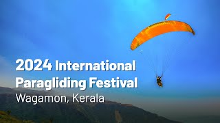 2024 International Paragliding Festival  Sky High Thrills in Wagamon  Adventure Sports  Kerala [upl. by Names57]