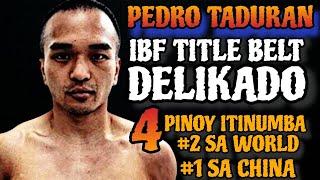 Pedro Taduran VS TOP 1 CHINESE PROSPECT unang pag depensa sa IBF WORLD TITLE [upl. by Halladba]