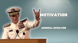 Motivation  Admiral McRaven [upl. by Clothilde154]