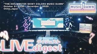 quotTHE IDOLMSTER SHINY COLORS MUSIC DAWNquot Broadcast LIVE SAMPLE MOVIE [upl. by Downey]