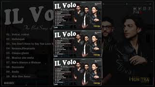 IL VOLO ITALIAN SONGS  IL VOLO CANZONI  IL VOLO GREATEST HITS 2024 FULL ALBUM  LIVE [upl. by Neemsay]