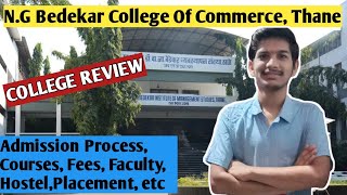 NG Bedekar College Of Commerce Thane  Admission Process Courses Fees FacultyPlacement etc [upl. by Enahsal316]