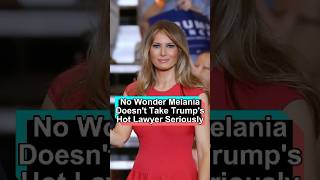 No wonder Melania doesnt take Trumps hot lawyer seriously She has three advantages to ensure she [upl. by Keli]