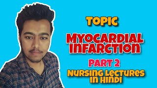 Myocardial infarction MI  Diagnosis and Management Nursing Lecture in Hindi MSN Part 2 [upl. by Amor]