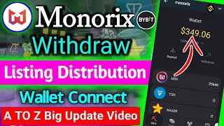 monorix withdrawal 🔥 monorix wallet connect । monorix listing update । monorix token distribution [upl. by Laehcym803]