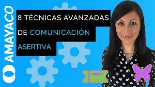 8 Técnicas avanzadas de comunicación asertiva [upl. by Davey]