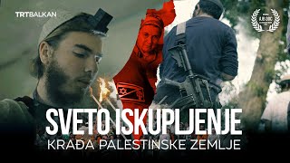 Sveto iskupljenje krađa palestinske zemlje [upl. by Yenalem]