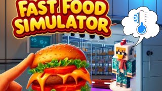 Fast Food Simulator ME QUEDO ENCERRADO EN EL CUARTO FRIO [upl. by Asle757]