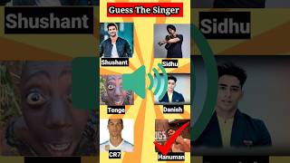 Guess The Singers 🎵 shorts danishzehen shidumoosewala ronaldo quiz meme [upl. by Pike]