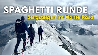 Spaghetti Runde  Hochtour der Superlative  5 Tage und acht 4000er  Durchquerung des Monte Rosa [upl. by Bullen59]