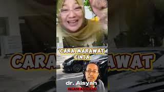 CARA JATUH CINTA BERULANGKALI dr Aisyah cinta parenting keluargasakinah samara draisyahdahlan [upl. by Tilagram]