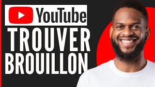 Comment Trouver Ses Brouillons Sur YouTube  Comment Voir Ses Brouillons Sur YouTube  FACILE [upl. by Keverian940]