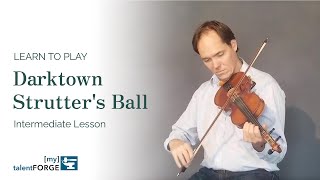 Darktown Strutters Ball  Intermediate Fiddle Lesson [upl. by Coshow204]