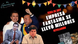 ElChochólogo🤠 EMPRESA FANTASAMA SE LLEVÓ USD 90 MILLONES EN EL GOBIERNO DE N0B0A [upl. by Leahcym411]