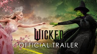 Wicked  Official Trailer [upl. by Tal]