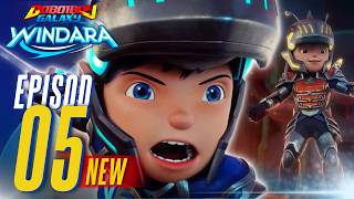 Boboiboy Galaxy Windara  Episode 05 Terbaru  Kemuncak Windara [upl. by Ellatsirhc921]