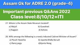 Assam gk important Qamp Ans for ADRE 20 previous question answer Grade4 2022 Part2 [upl. by Atsirtal595]