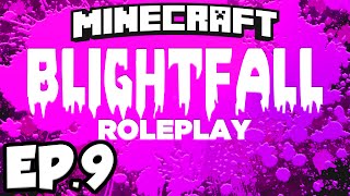 Blightfall Minecraft Modded Adventure Ep9  REDWOOD CITY Modded Roleplay [upl. by Iman938]