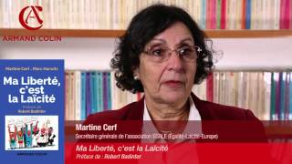 Martine Cerf présente le livre Ma Liberté c’est la Laïcité [upl. by Refeinnej]