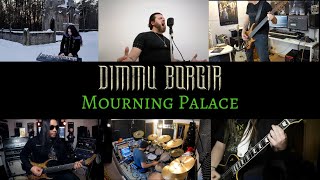 Dimmu Borgir  Mourning Palace Collaboration Cover [upl. by Kilan393]