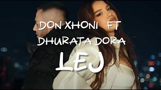 Don Xhoni amp Dhurata Dora  Lej TekstiLyrics [upl. by Coraline]