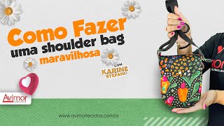 Como fazer essa Shoulder Bag maravilhosa Vem comigo [upl. by Merwin]