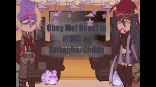 Obey Me Replaced MC AU React to MMC as TartagliaChilde Genshin x OM [upl. by Einnov]