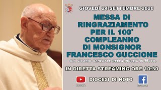 Messa di ringraziamento per il 100˚ compleanno di monsignor Guccione [upl. by Cheston]