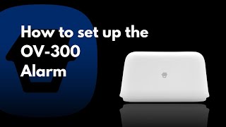 How to set up your Chuango OV300 WiFi Alarm [upl. by Hoem366]