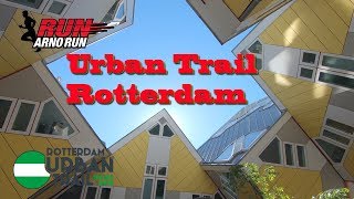 Urban Trail Rotterdam 2018 [upl. by Nomolas]