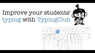 Improve your Students Typing with Typing Club [upl. by Runck804]