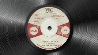 Ruddy Thomas  Keep It Down  Dub Version [upl. by Adorl]