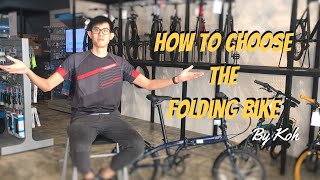 How to choose your folding bike by Koh [upl. by Nosirrag]