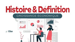 Origines et définition de la croissance économique terminal  Gabon Ecole Numérique [upl. by Dlarej]