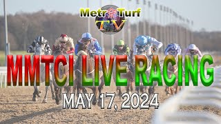 17 May 2024  Philippines Horse Racing Live  Metro Manila Turf Club Inc [upl. by Lankton256]