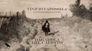 Vinicio Capossela  DAGAROLA DEL CARPATO  Canzoni della Cupa [upl. by Neyuh]