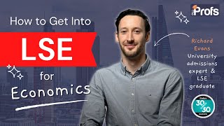 HOW TO GET INTO LSE FOR ECONOMICS  CAREER PLAN ENTRY REQUIREMENTS WORK EXPERIENCE [upl. by Adgam]