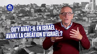 Guerre IsraëlHamas  Quy avaitil en Israël avant la création dIsraël [upl. by Ekle]