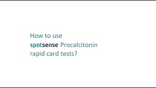 SpotSense Procalcitonin Rapid Test Howtouse [upl. by Ynnej]