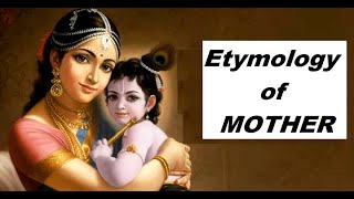 Etymology of MOTHER I வேர்ச்சொல்லாய்வு I Tamil is the mother of languages I Sivaramkrishnan [upl. by Adnovad]