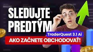 TraderQuest 31 Ai Recenzia 2024 Podvod alebo Legálna Obchodná Platforma [upl. by Halstead]